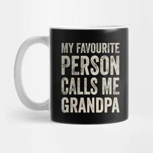 Grandpa Gift - My Favourite Person Calls Me Grandpa Mug